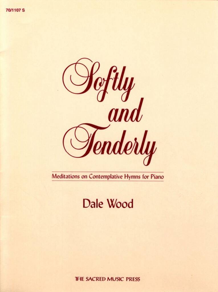 Softly and Tenderly